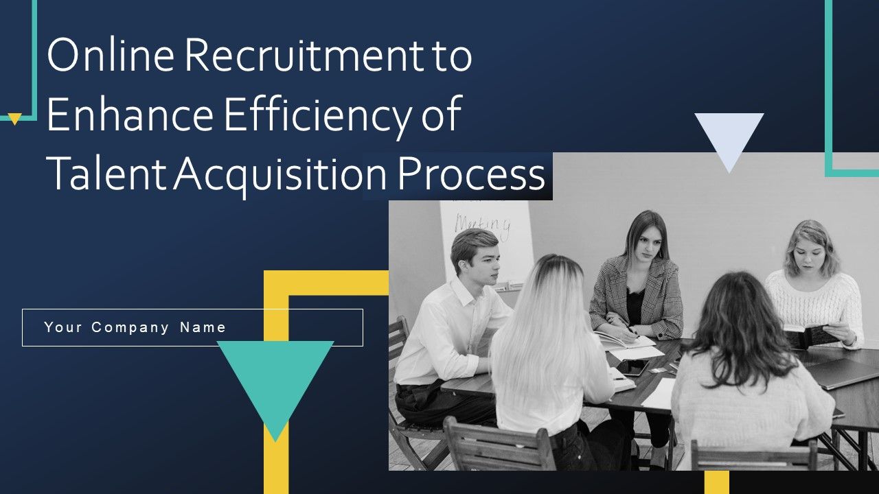 Online_Recruitment_To_Enhance_Efficiency_Of_Talent_Acquisition_Process_Ppt_PowerPoint_Presentation_Complete_Deck_With_Slides_Slide_1.jpg