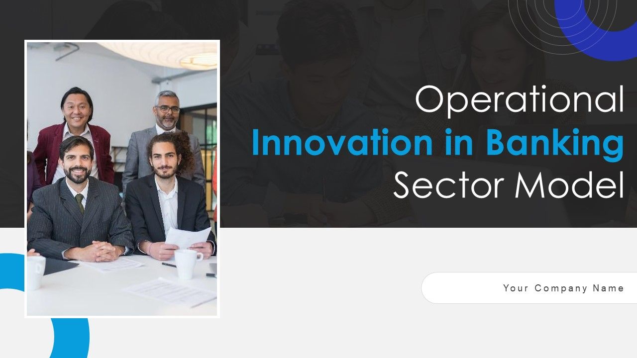 Operational_Innovation_In_Banking_Sector_Model_Ppt_PowerPoint_Presentation_Complete_Deck_With_Slides_Slide_1.jpg