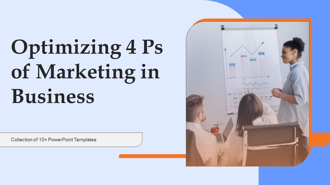Optimizing_4_Ps_Of_Marketing_In_Business_Ppt_PowerPoint_Presentation_Complete_Deck_With_Slides_Slide_1.jpg