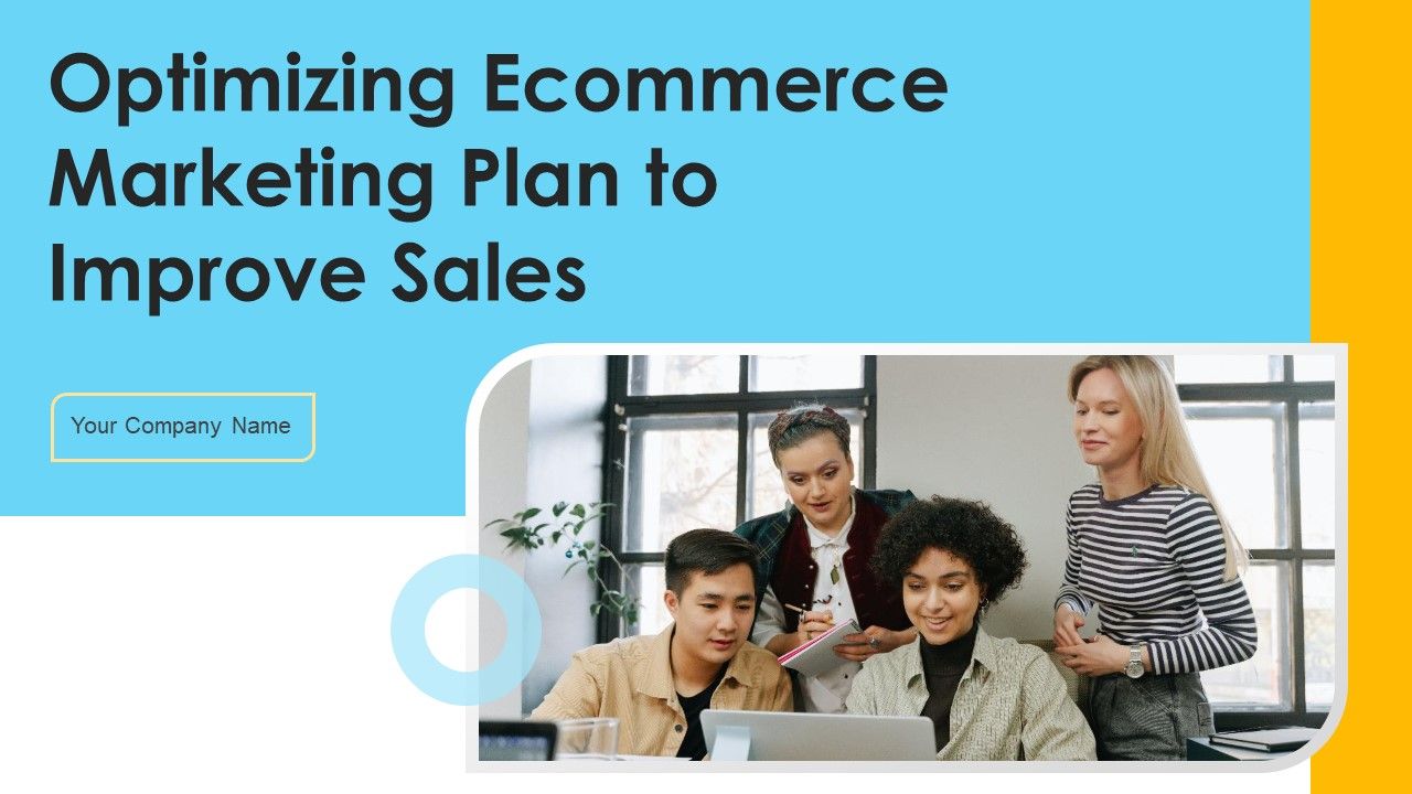 Optimizing_Ecommerce_Marketing_Plan_To_Improve_Sales_Ppt_PowerPoint_Presentation_Complete_With_Slides_Slide_1.jpg