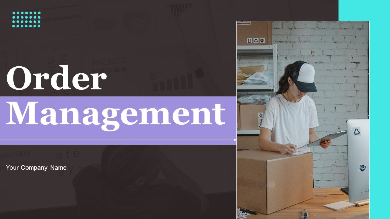 Order_Management_Ppt_PowerPoint_Presentation_Complete_Deck_With_Slides_Slide_1.jpg