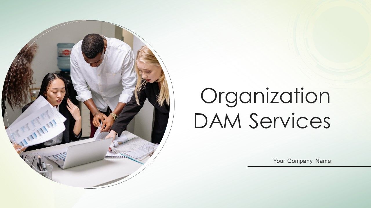 Organization_DAM_Services_Ppt_PowerPoint_Presentation_Complete_Deck_With_Slides_Slide_1.jpg