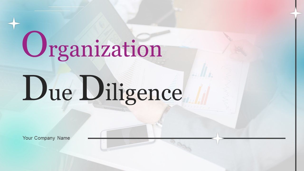 Organization_Due_Diligence_Wd_Ppt_PowerPoint_Presentation_Complete_Deck_With_Slides_Slide_1.jpg