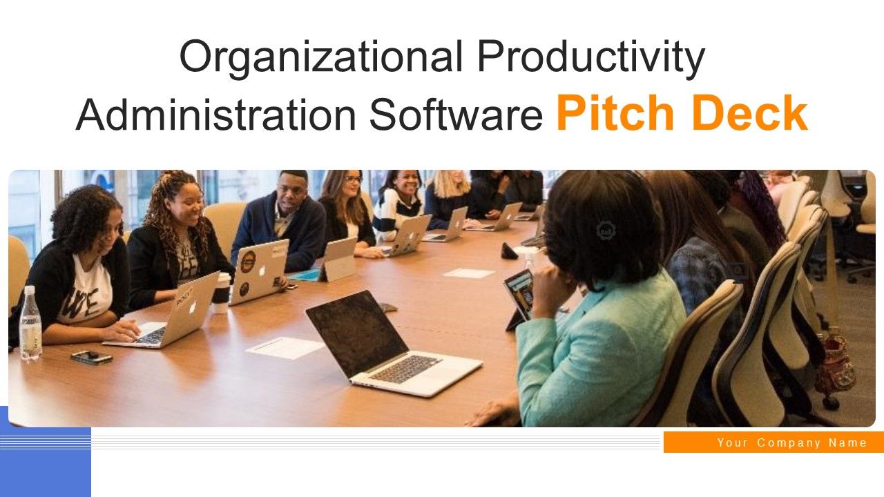 Organizational_Productivity_Administration_Software_Pitch_Deck_Ppt_PowerPoint_Presentation_Complete_Deck_With_Slides_Slide_1.jpg