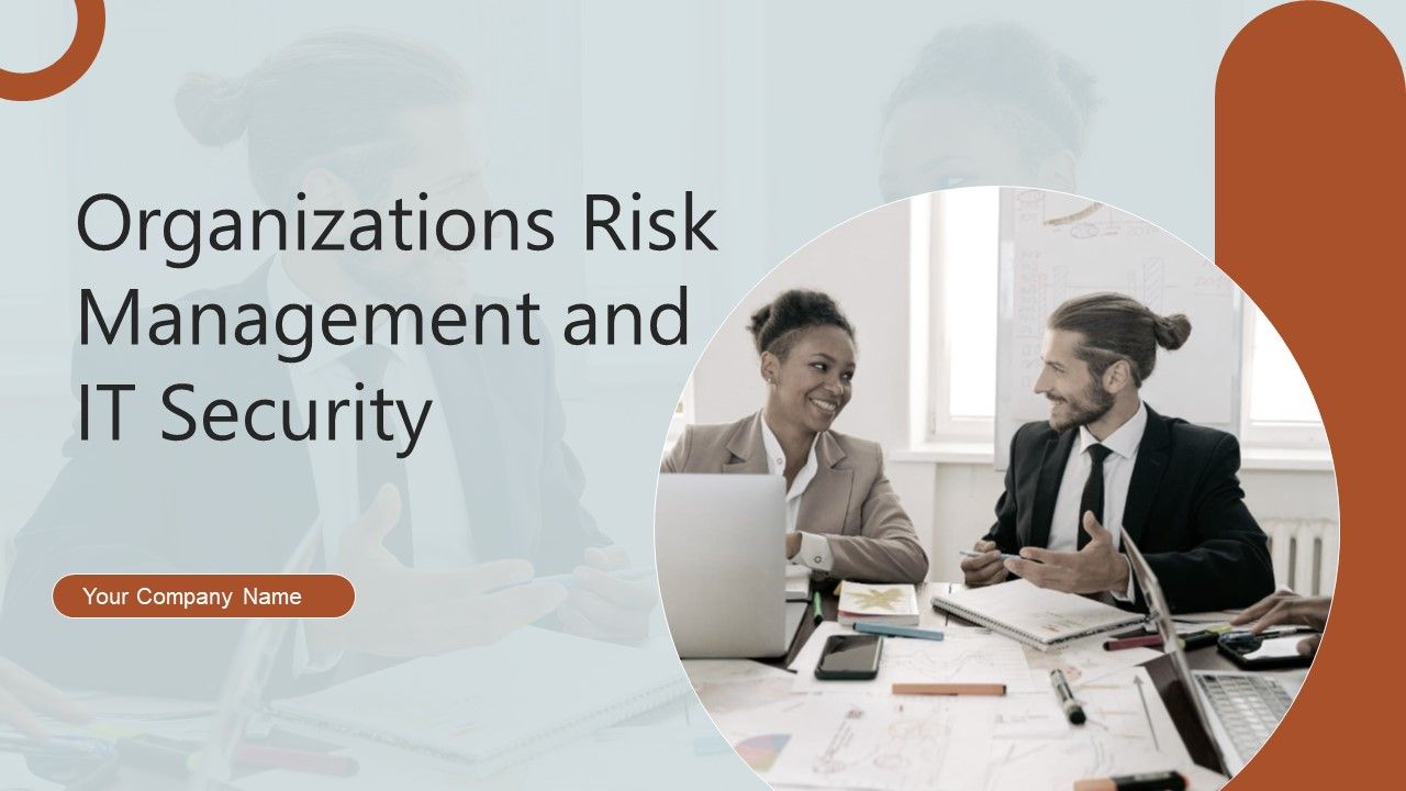 Organizations_Risk_Management_And_IT_Security_Ppt_PowerPoint_Presentation_Complete_With_Slides_Slide_1.jpg