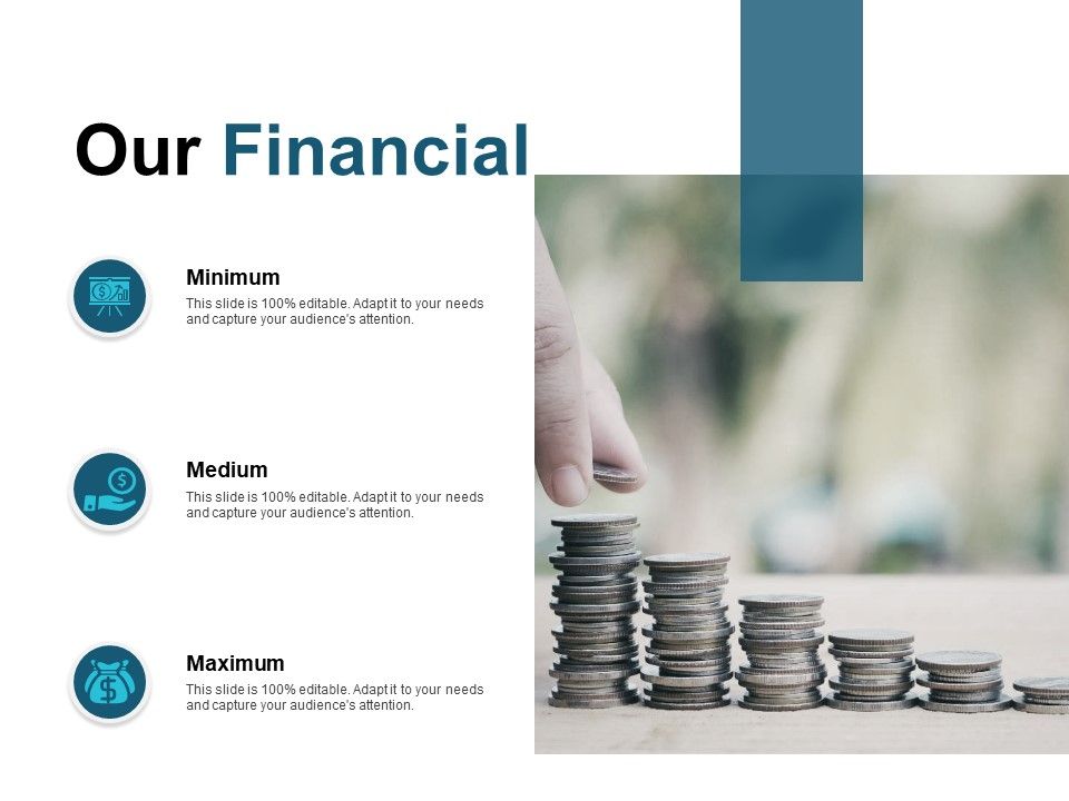 Our_Financial_Minimum_Medium_Ppt_PowerPoint_Presentation_File_Ideas_Slide_1.jpg