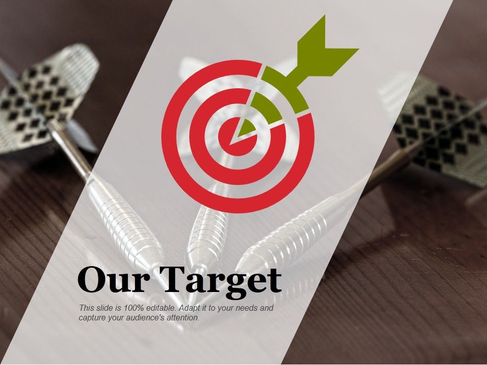 Our_Target_Ppt_PowerPoint_Presentation_Layouts_Inspiration_Slide_1.jpg