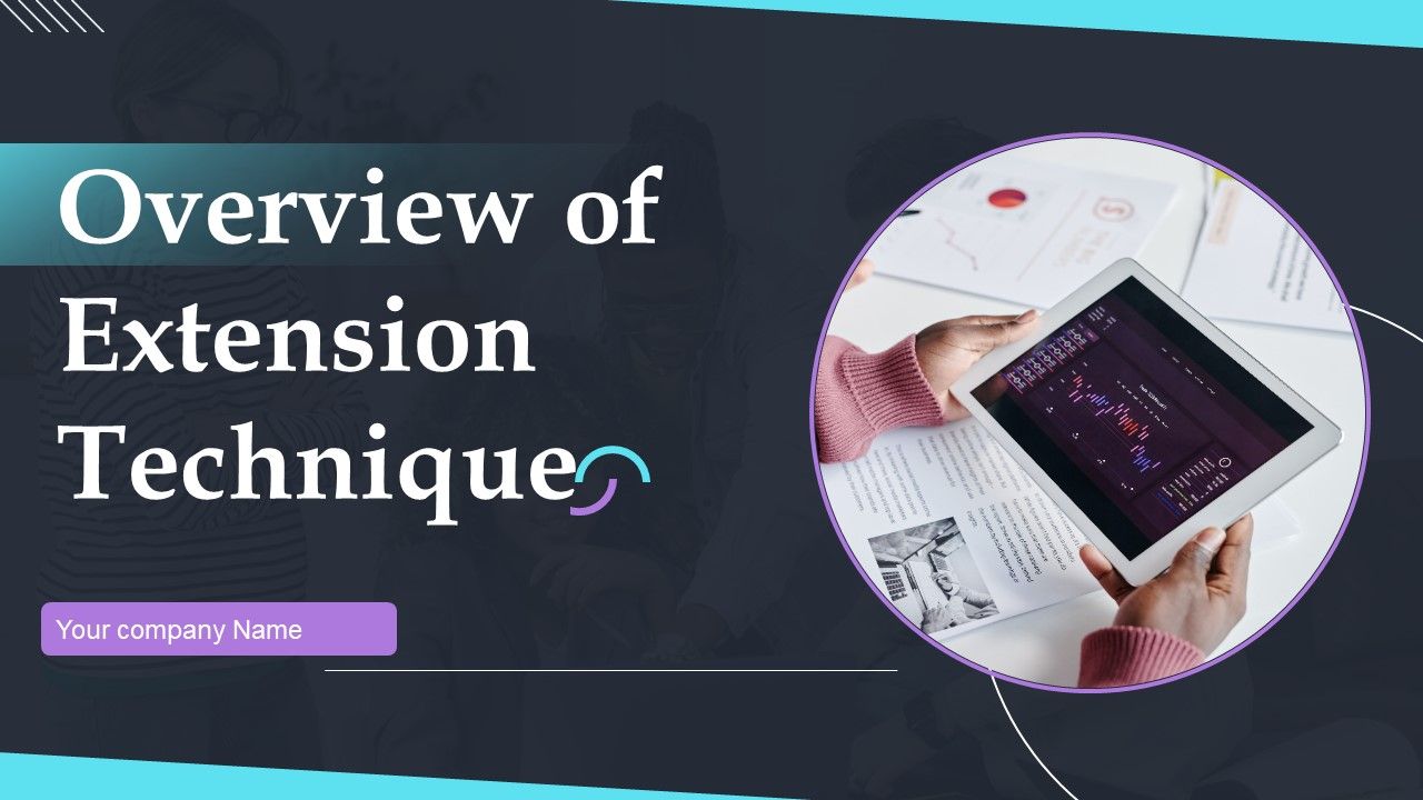 Overview_Of_Extension_Technique_Ppt_PowerPoint_Presentation_Complete_Deck_With_Slides_Slide_1.jpg