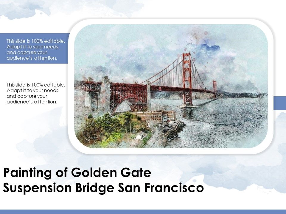 Painting_Of_Golden_Gate_Suspension_Bridge_San_Francisco_Ppt_PowerPoint_Presentation_Portfolio_Template_PDF_Slide_1.jpg