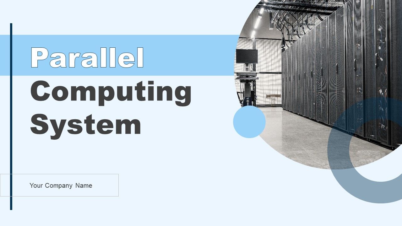 Parallel_Computing_System_Ppt_PowerPoint_Presentation_Complete_Deck_With_Slides_Slide_1.jpg