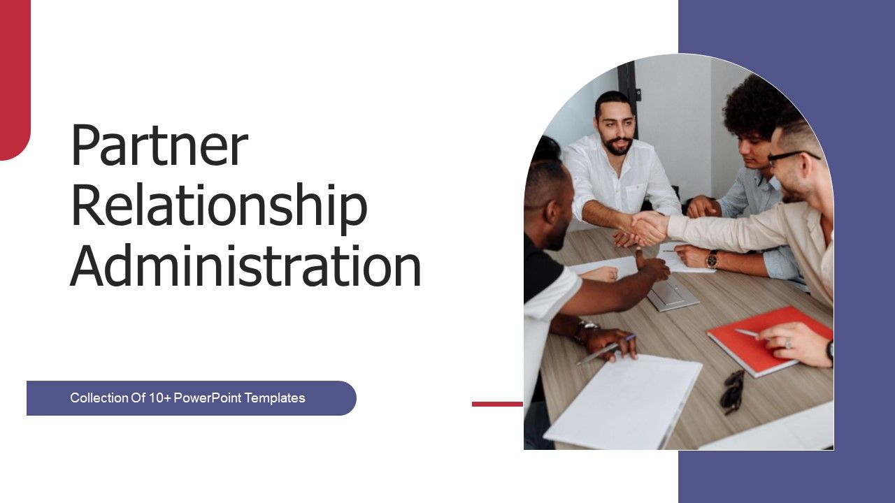 Partner_Relationship_Administration_Ppt_PowerPoint_Presentation_Complete_Deck_With_Slides_Slide_1.jpg