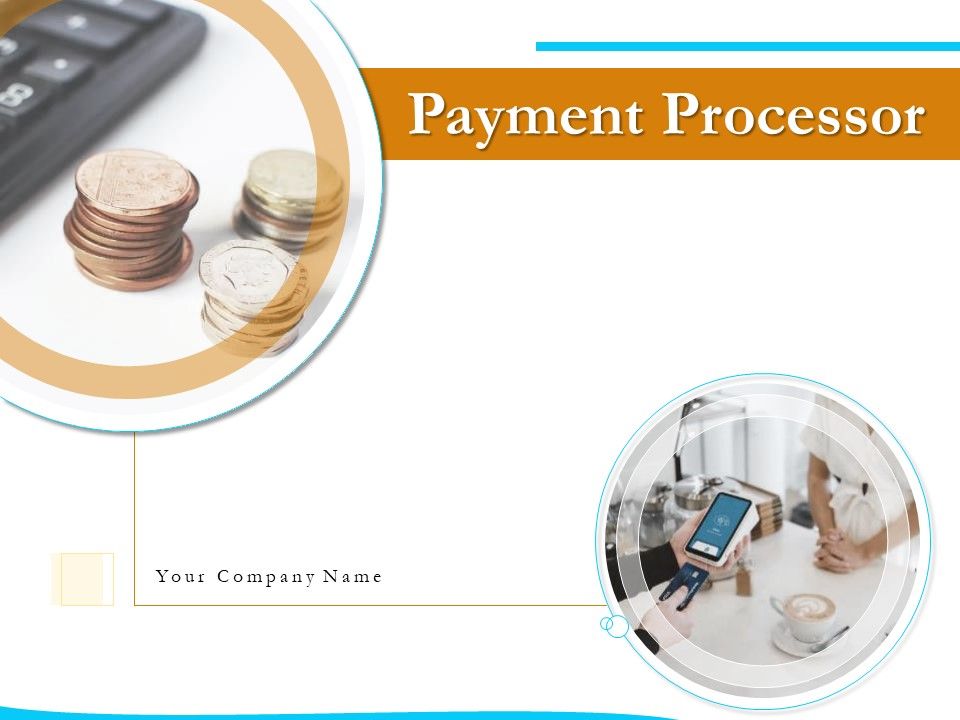 Payment_Processor_Ppt_PowerPoint_Presentation_Complete_Deck_With_Slides_Slide_1.jpg