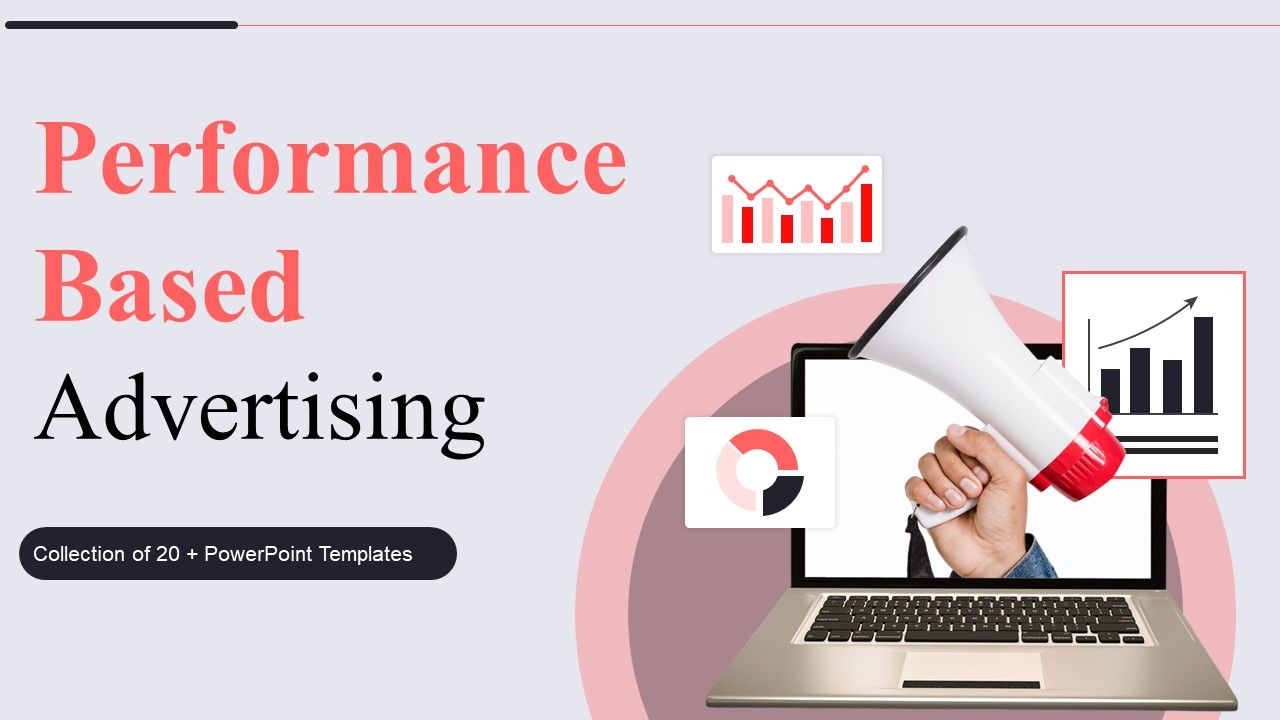 Performance_Based_Advertising_Ppt_PowerPoint_Presentation_Complete_Deck_With_Slides_Slide_1.jpg