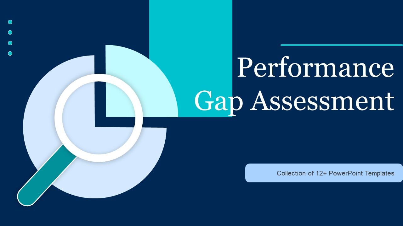 Performance_Gap_Assessment_Ppt_PowerPoint_Presentation_Complete_Deck_With_Slides_Slide_1.jpg