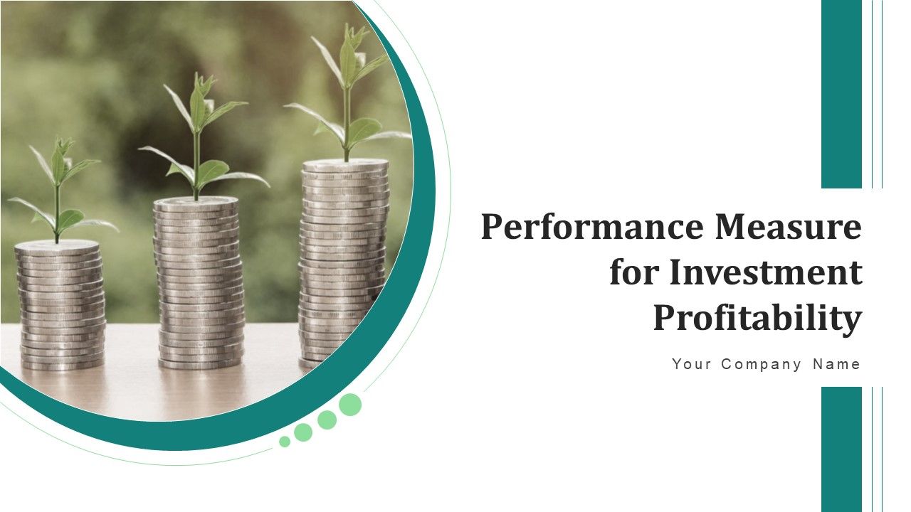 Performance_Measure_For_Investment_Profitability_Idea_Generation_Ppt_PowerPoint_Presentation_Complete_Deck_With_Slides_Slide_1.jpg