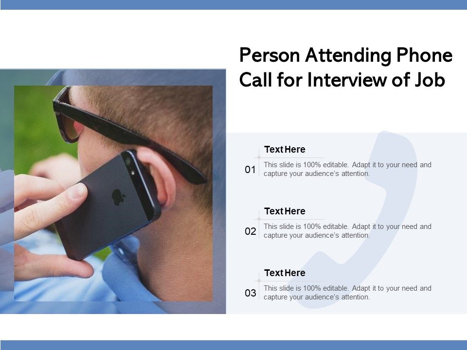 Person_Attending_Phone_Call_For_Interview_Of_Job_Ppt_PowerPoint_Presentation_Outline_Deck_PDF_Slide_1.jpg