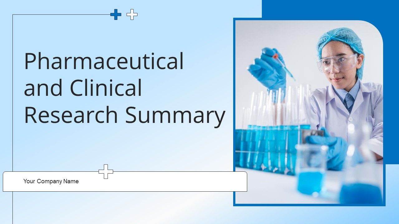Pharmaceutical_And_Clinical_Research_Summary_Ppt_PowerPoint_Presentation_Complete_With_Slides_Slide_1.jpg