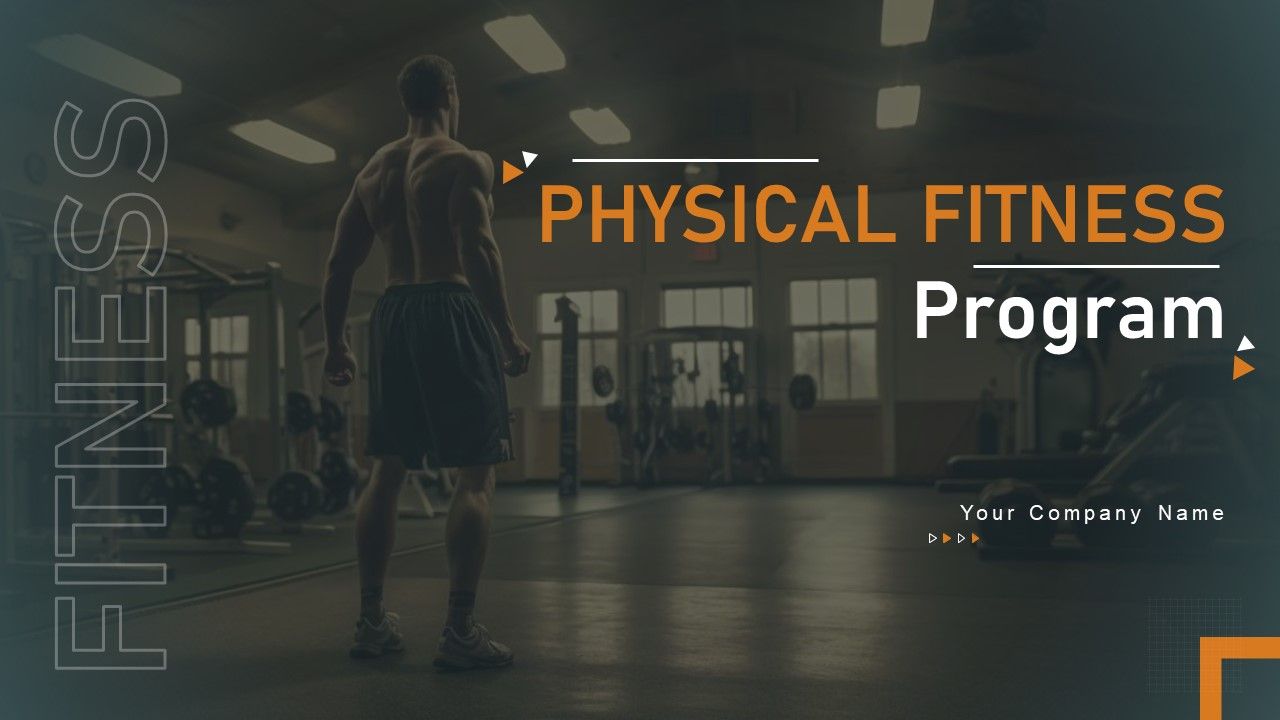 Physical_Fitness_Program_Ppt_PowerPoint_Presentation_Complete_Deck_With_Slides_Slide_1.jpg