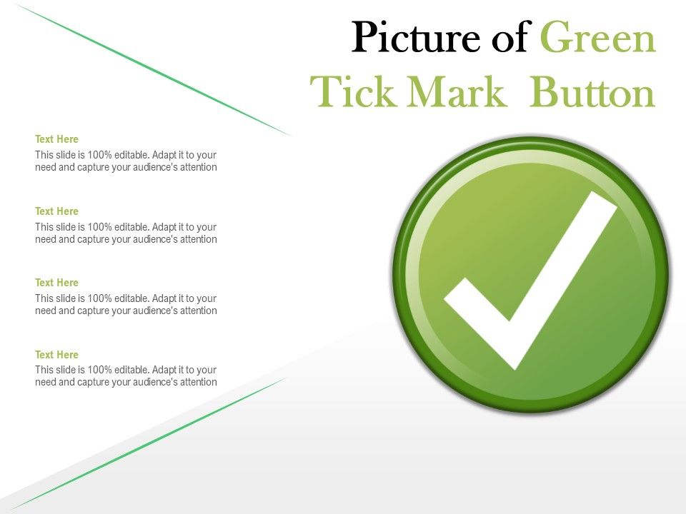 Picture_Of_Green_Tick_Mark_Button_Ppt_PowerPoint_Presentation_Professional_Background_Images_Slide_1.jpg