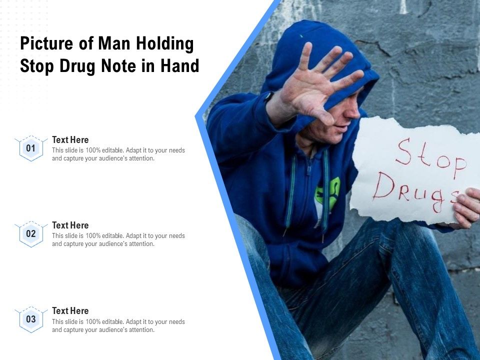 Picture_Of_Man_Holding_Stop_Drug_Note_In_Hand_Ppt_PowerPoint_Presentation_Gallery_Vector_PDF_Slide_1.jpg