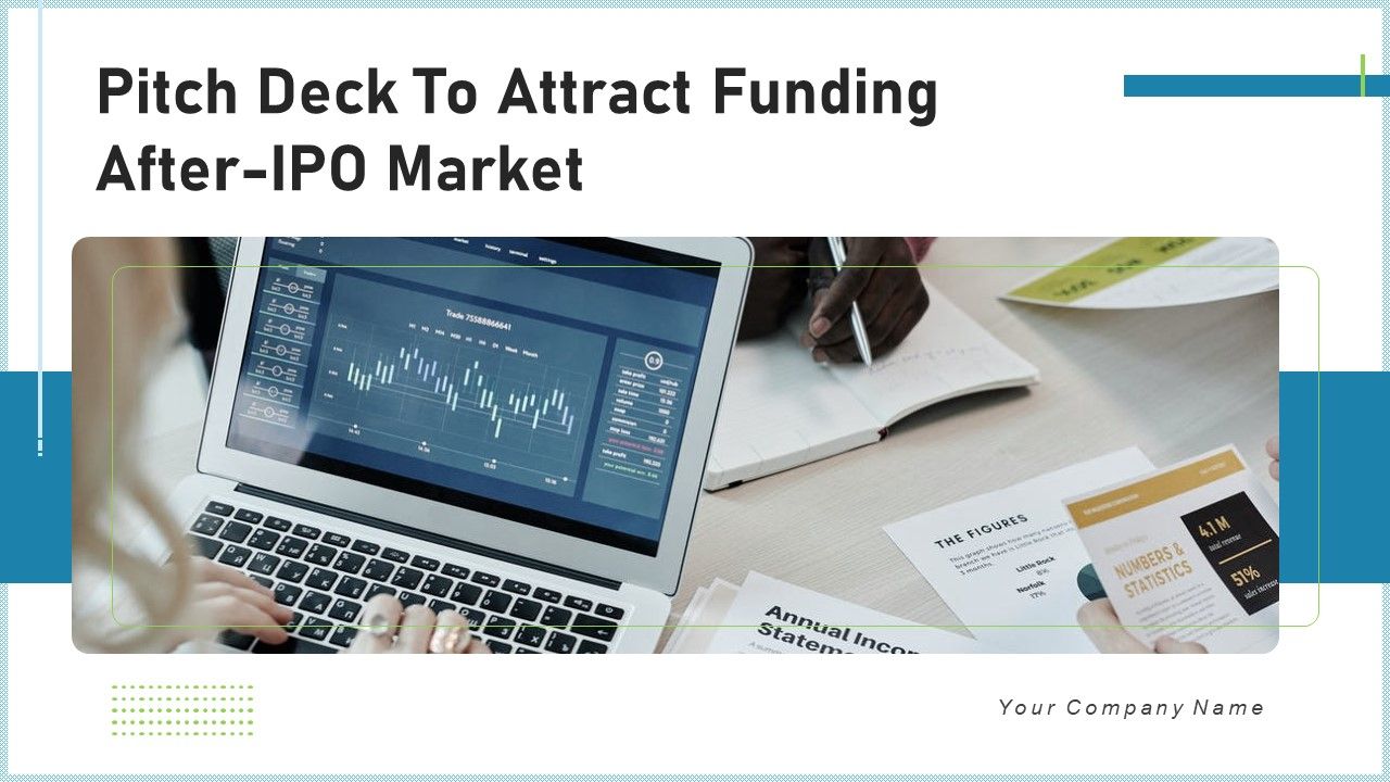 Pitch_Deck_To_Attract_Funding_After_IPO_Market_Ppt_PowerPoint_Presentation_Complete_Deck_With_Slides_Slide_1.jpg