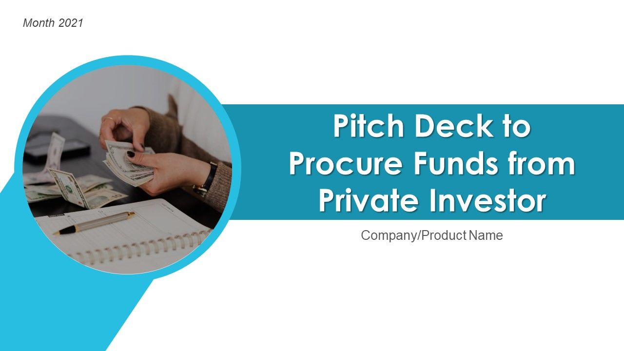 Pitch_Deck_To_Procure_Funds_From_Private_Investor_Ppt_PowerPoint_Presentation_Complete_Deck_With_Slides_Slide_1.jpg