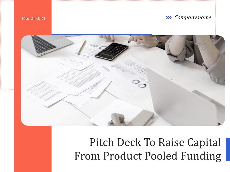 Pitch_Deck_To_Raise_Capital_From_Product_Pooled_Funding_Ppt_PowerPoint_Presentation_Complete_Deck_With_Slides_Slide_1.jpg