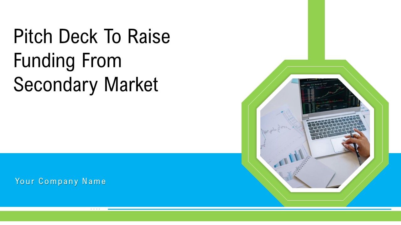 Pitch_Deck_To_Raise_Funding_From_Secondary_Market_Ppt_PowerPoint_Presentation_Complete_Deck_With_Slides_Slide_1.jpg
