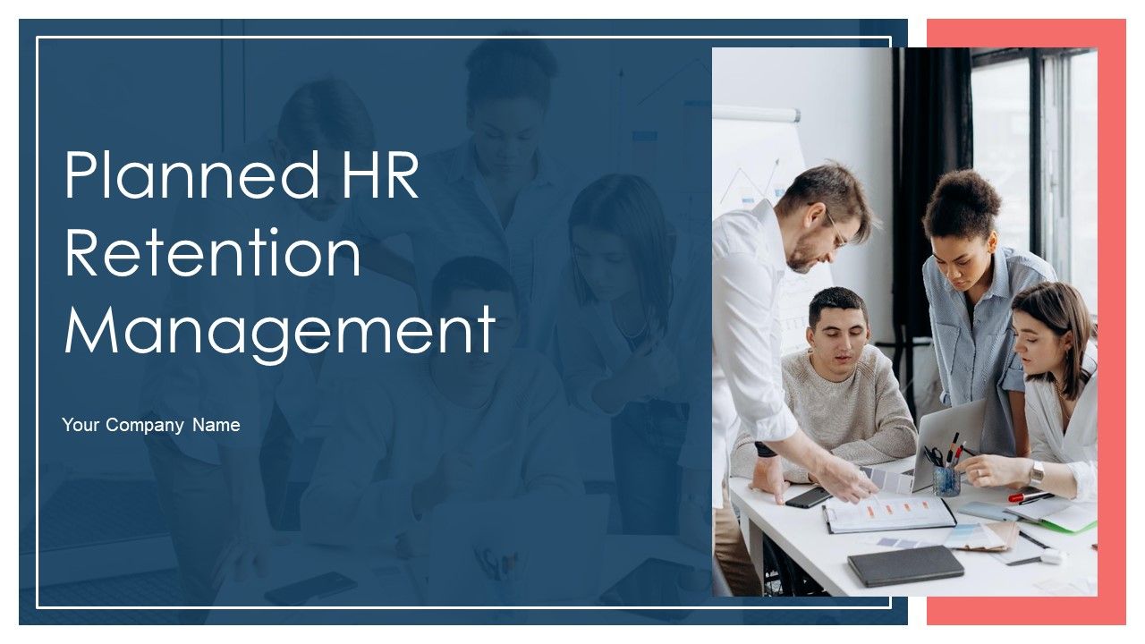 Planned_HR_Retention_Management_Ppt_PowerPoint_Presentation_Complete_Deck_With_Slides_Slide_1.jpg