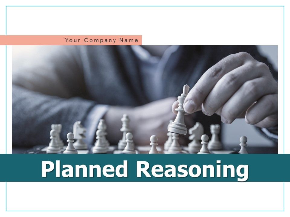 Planned_Reasoning_Strategies_Vision_Ppt_PowerPoint_Presentation_Complete_Deck_Slide_1.jpg