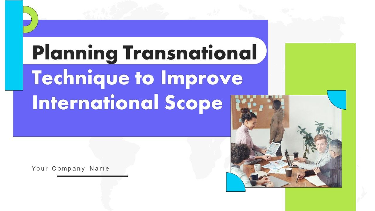 Planning_Transnational_Technique_To_Improve_International_Scope_Ppt_PowerPoint_Presentation_Complete_Deck_With_Slides_Slide_1.jpg