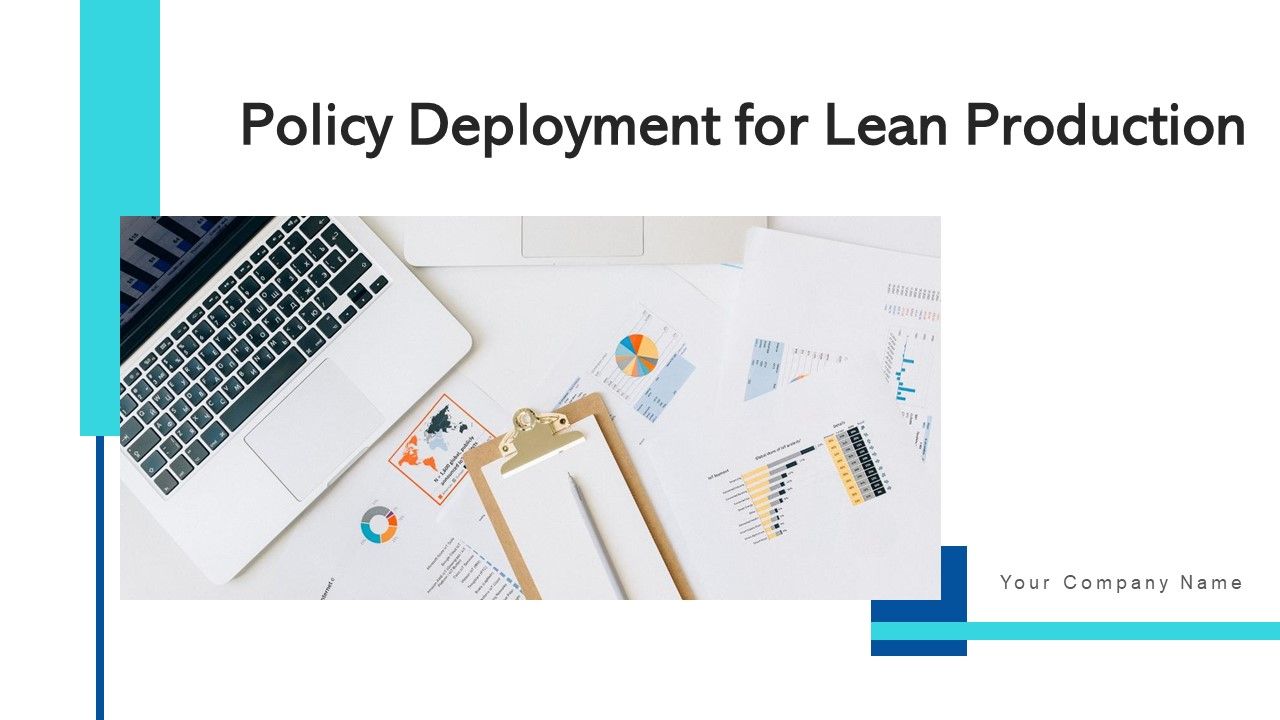 Policy_Deployment_For_Lean_Production_Business_Ppt_PowerPoint_Presentation_Complete_Deck_With_Slides_Slide_1.jpg