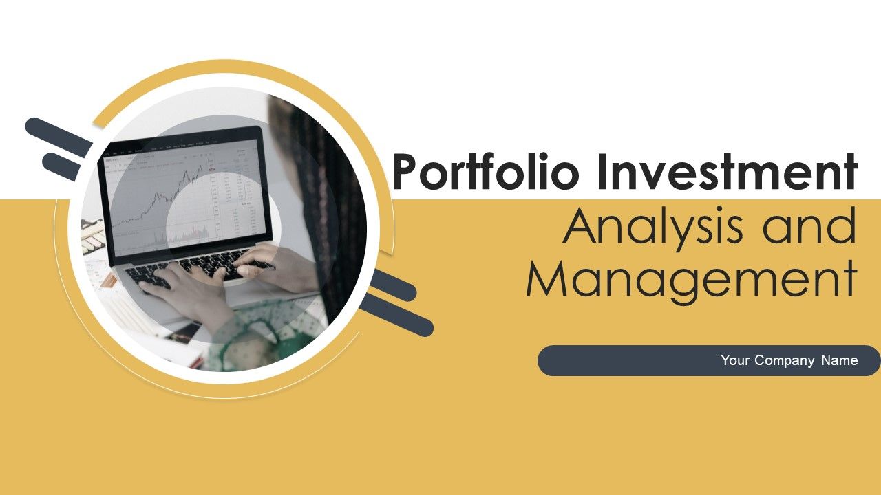 Portfolio_Investment_Analysis_And_Management_Ppt_PowerPoint_Presentation_Complete_Deck_With_Slides_Slide_1.jpg