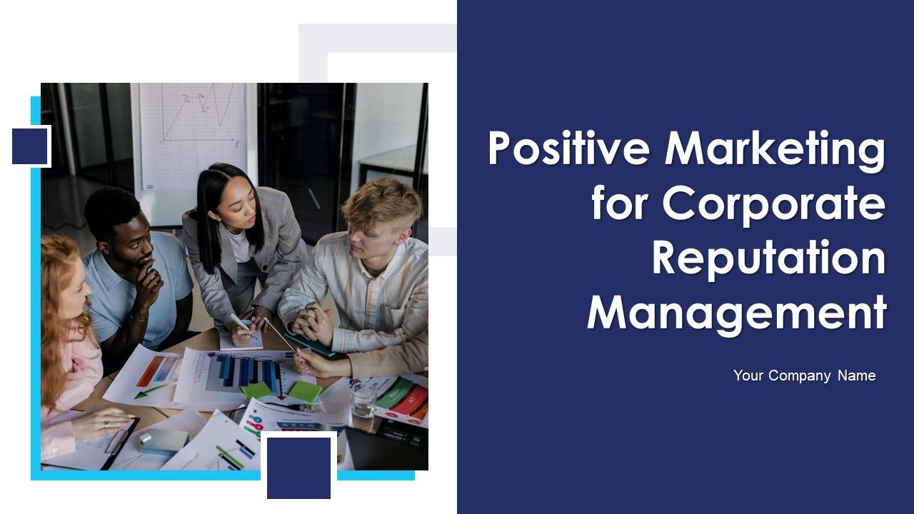 Positive_Marketing_For_Corporate_Reputation_Management_Ppt_PowerPoint_Presentation_Complete_Deck_With_Slides_Slide_1.jpg