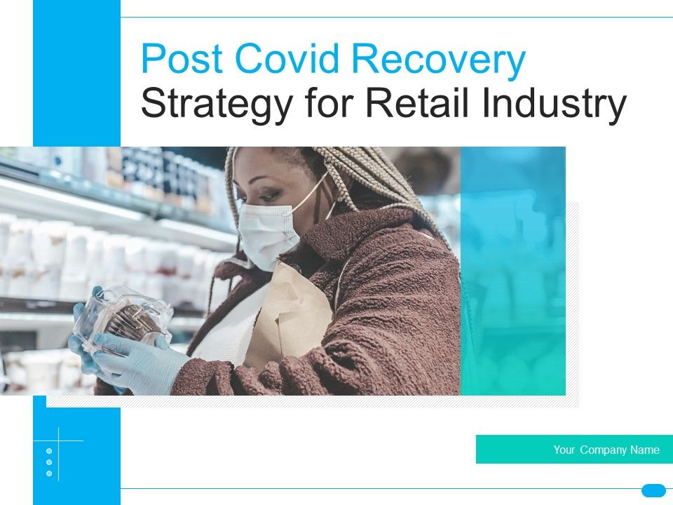 Post_COVID_Recovery_Strategy_For_Retail_Industry_Ppt_PowerPoint_Presentation_Complete_Deck_With_Slides_Slide_1.jpg
