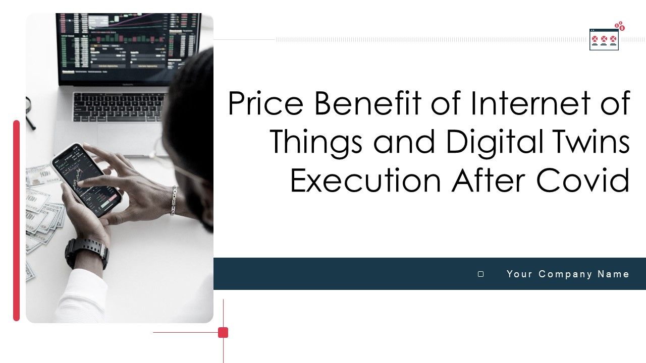 Price_Benefit_Of_Internet_Of_Things_And_Digital_Twins_Execution_After_Covid_Ppt_PowerPoint_Presentation_Complete_Deck_With_Slides_Slide_1.jpg