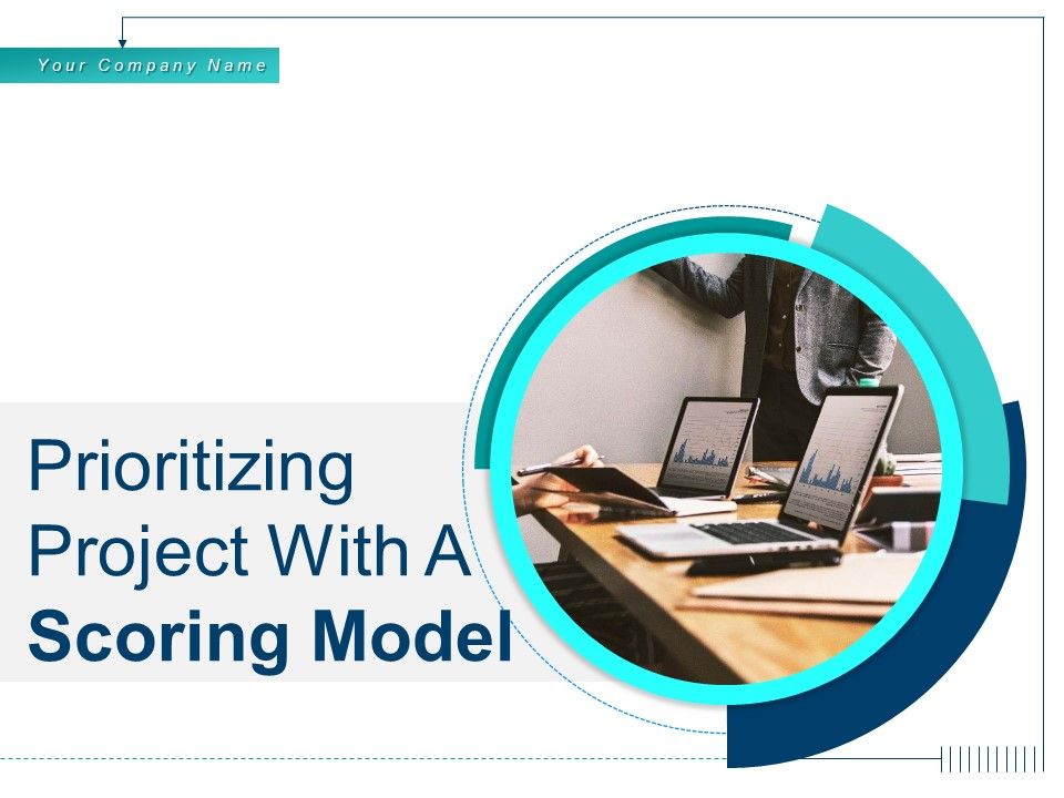 Prioritizing_Project_With_A_Scoring_Model_Ppt_PowerPoint_Presentation_Complete_Deck_With_Slides_Slide_1.jpg