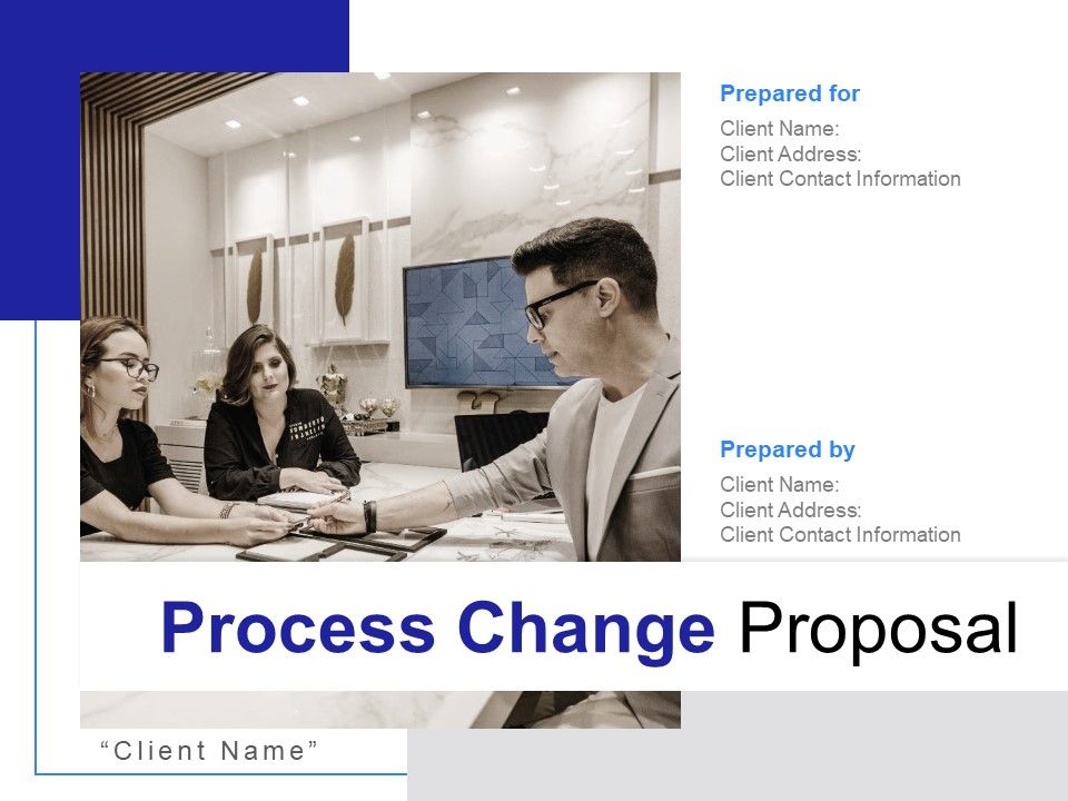 Process_Change_Proposal_Ppt_PowerPoint_Presentation_Complete_Deck_With_Slides_Slide_1.jpg