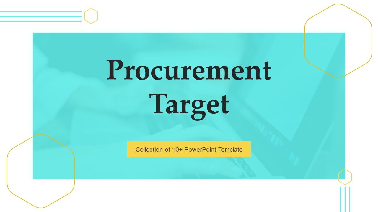 Procurement_Target_Ppt_PowerPoint_Presentation_Complete_Deck_With_Slides_Slide_1.jpg