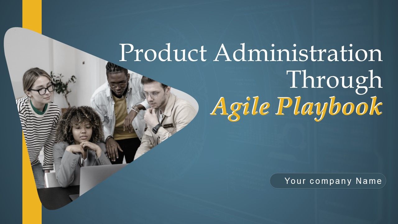 Product_Administration_Through_Agile_Playbook_Ppt_PowerPoint_Presentation_Complete_Deck_With_Slides_Slide_1.jpg