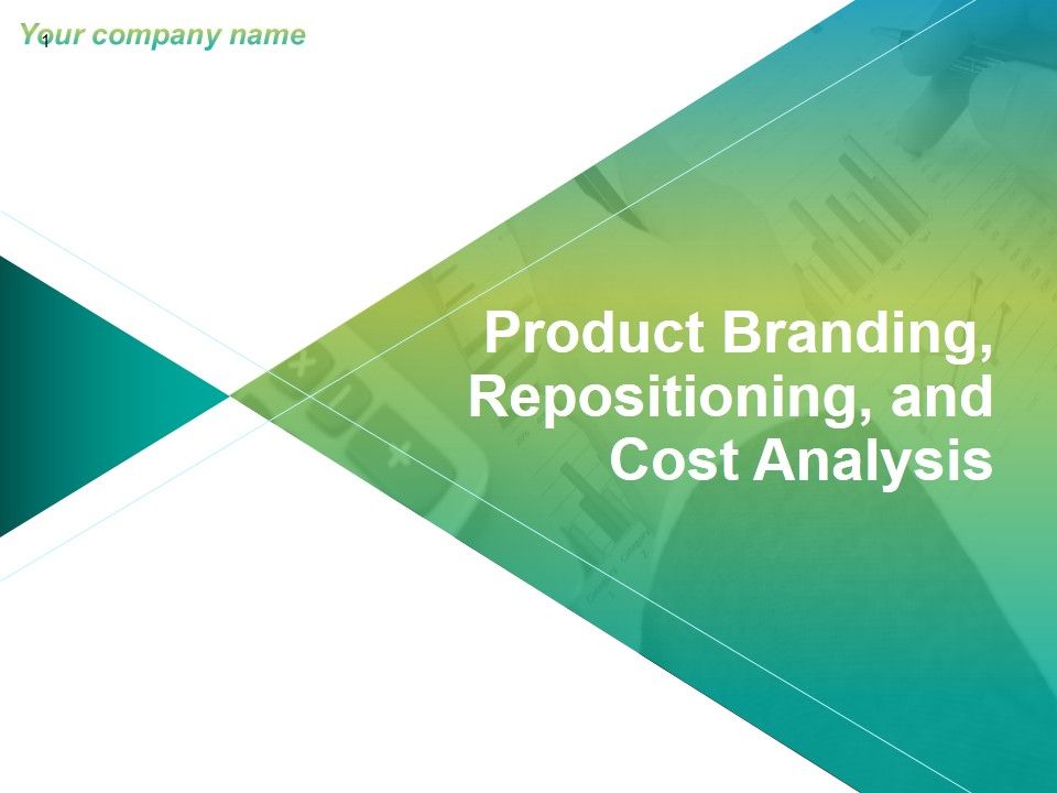 Product_Branding_Repositioning_And_Cost_Analysis_Ppt_PowerPoint_Presentation_Complete_Deck_With_Slides_Slide_1.jpg