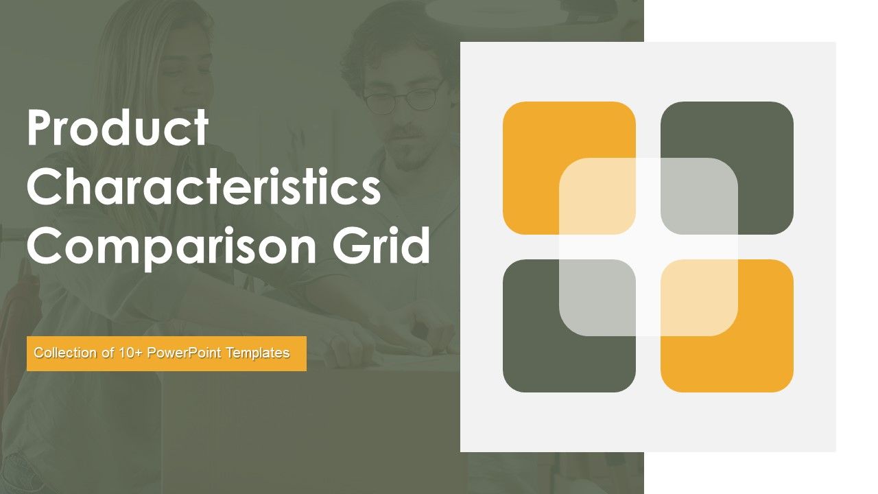 Product_Characteristics_Comparison_Grid_Ppt_PowerPoint_Presentation_Complete_Deck_With_Slides_Slide_1.jpg