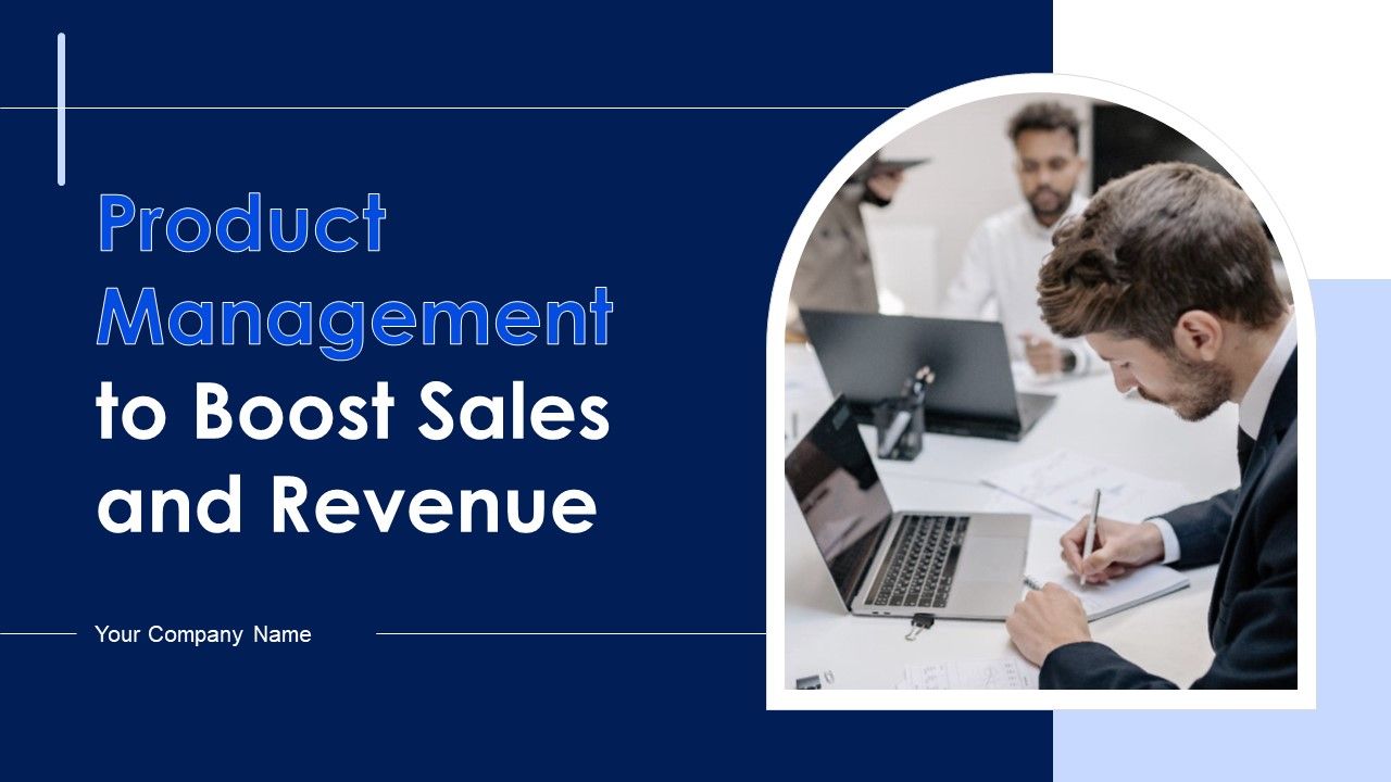 Product_Management_To_Boost_Sales_And_Revenue_Ppt_PowerPoint_Presentation_Complete_With_Slides_Slide_1.jpg