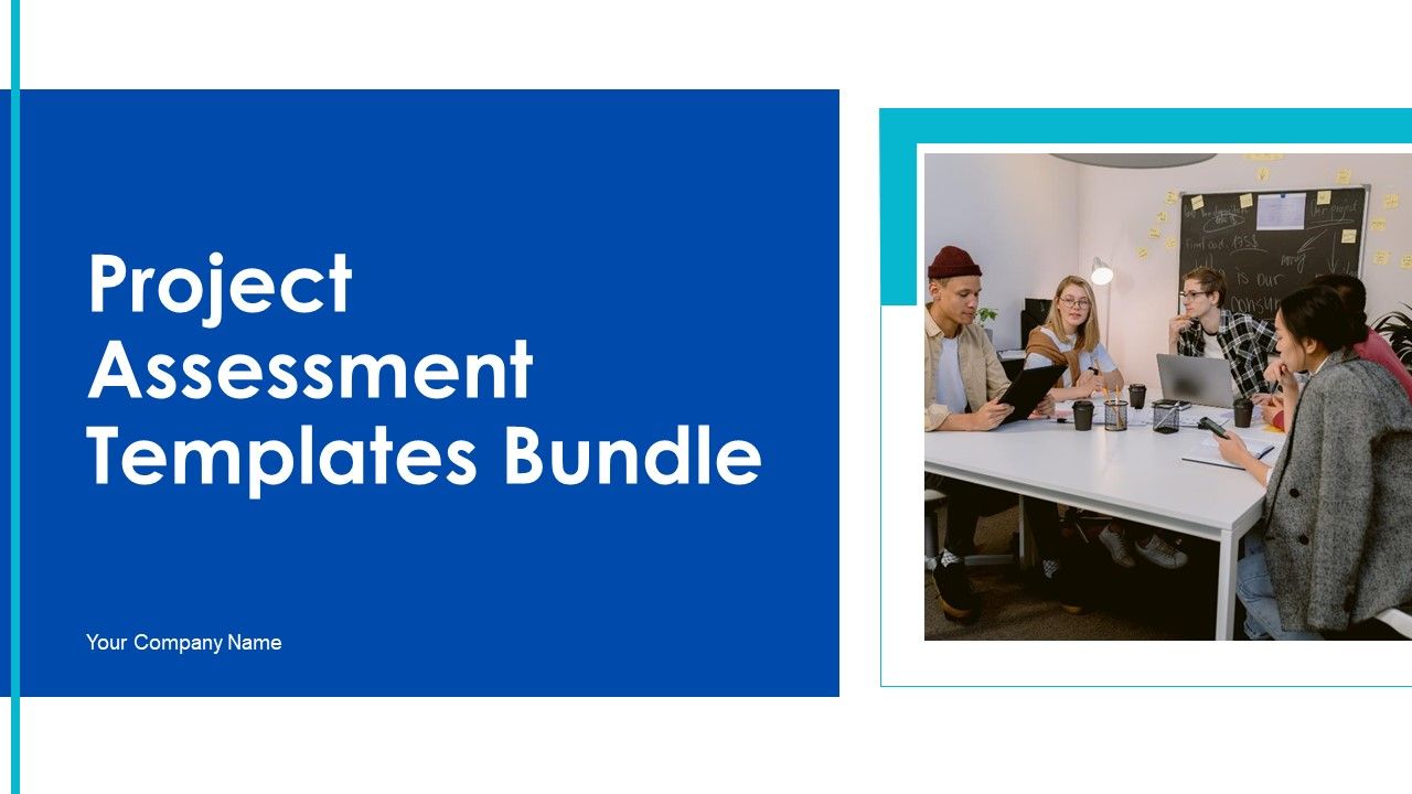 Project_Assessment_Templates_Bundle_Ppt_PowerPoint_Presentation_Complete_Deck_With_Slides_Slide_1.jpg