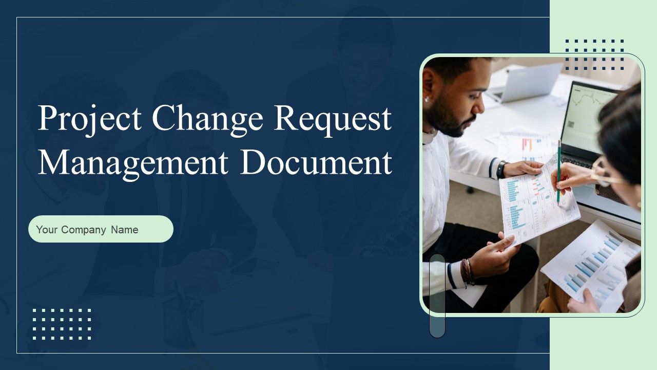 Project_Change_Request_Management_Document_Ppt_PowerPoint_Presentation_Complete_Deck_With_Slides_Slide_1.jpg