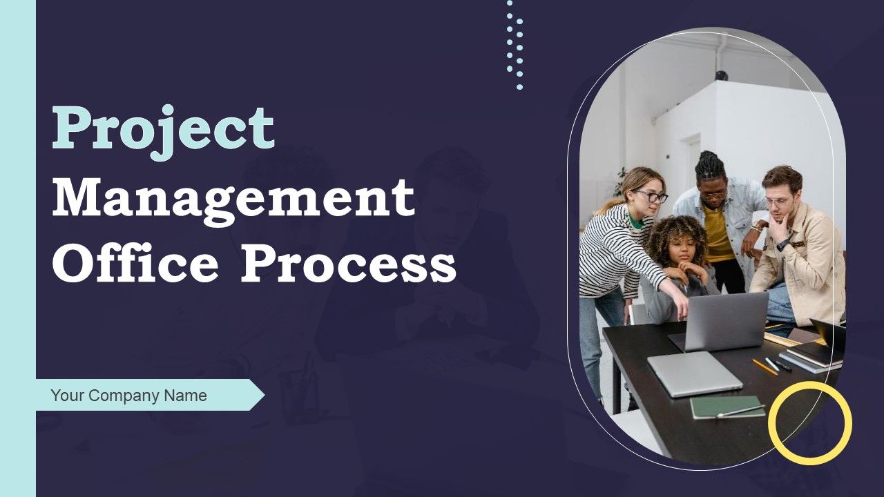 Project_Management_Office_Process_Ppt_PowerPoint_Presentation_Complete_Deck_With_Slides_Slide_1.jpg