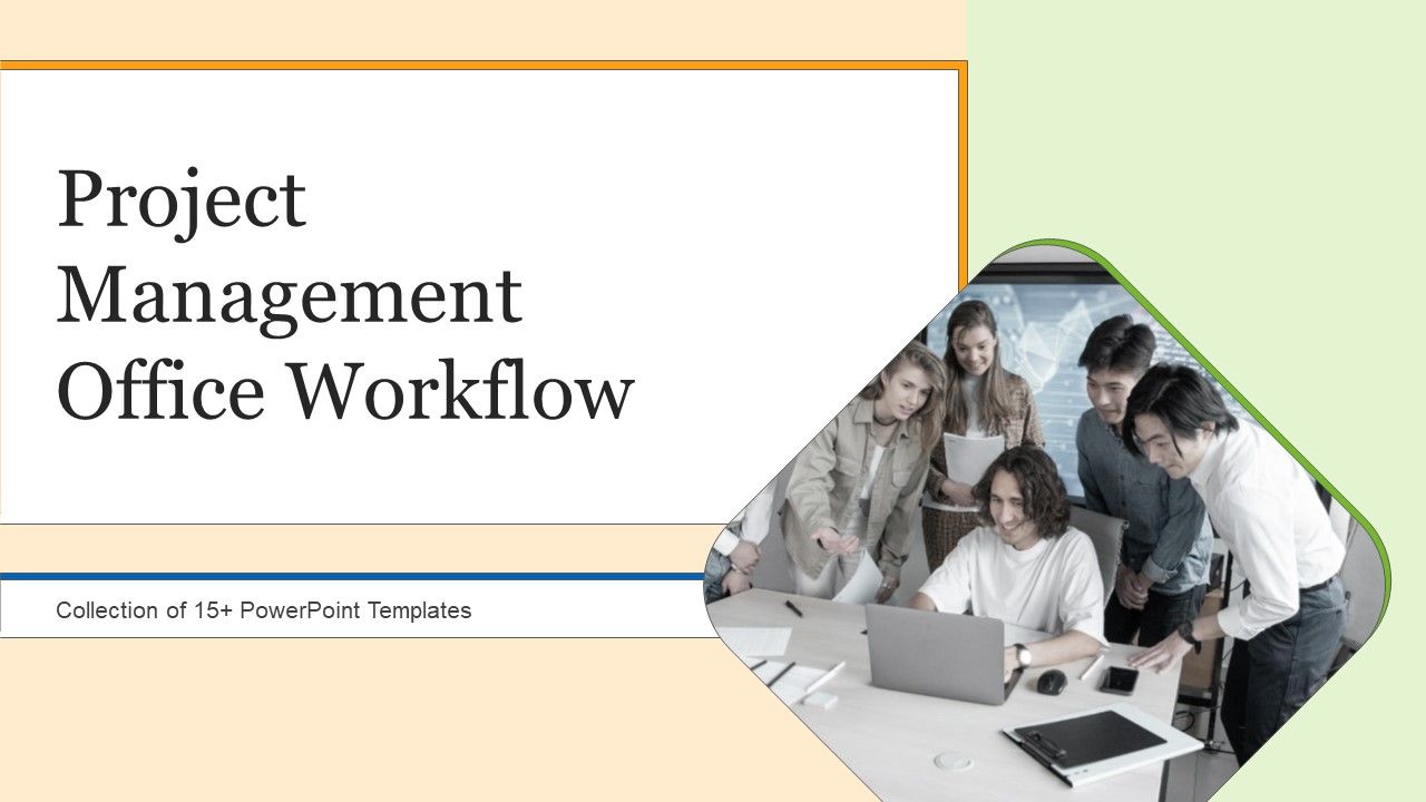 Project_Management_Office_Workflow_Ppt_PowerPoint_Presentation_Complete_Deck_With_Slides_Slide_1.jpg