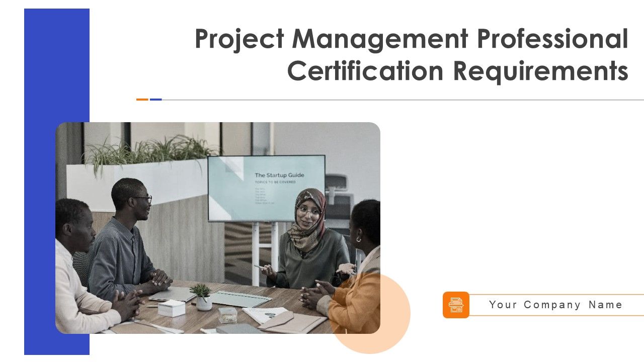 Project_Management_Professional_Certification_Requirements_Ppt_PowerPoint_Presentation_Complete_With_Slides_Slide_1.jpg
