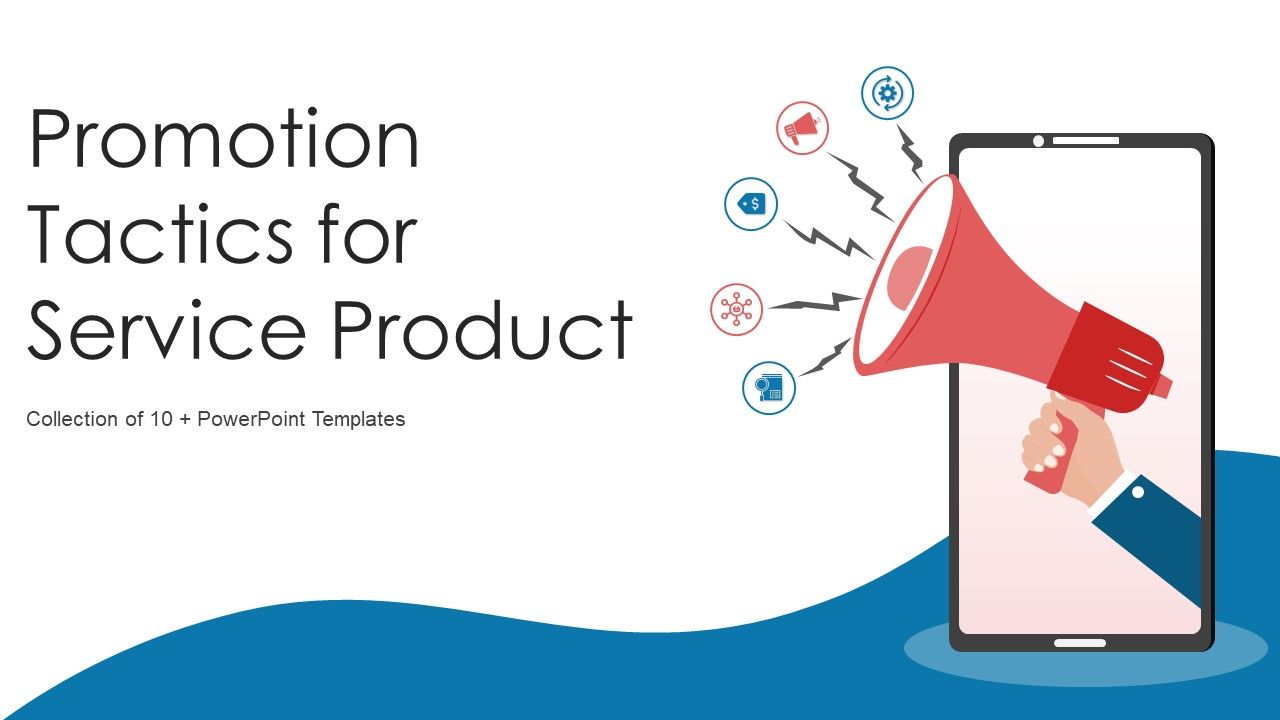 Promotion_Tactics_For_Service_Product_Ppt_PowerPoint_Presentation_Complete_Deck_With_Slides_Slide_1.jpg