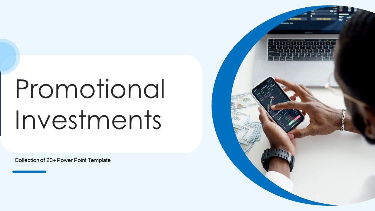Promotional_Investments_Ppt_PowerPoint_Presentation_Complete_Deck_With_Slides_Slide_1.jpg
